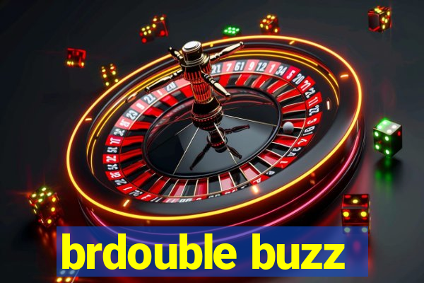 brdouble buzz